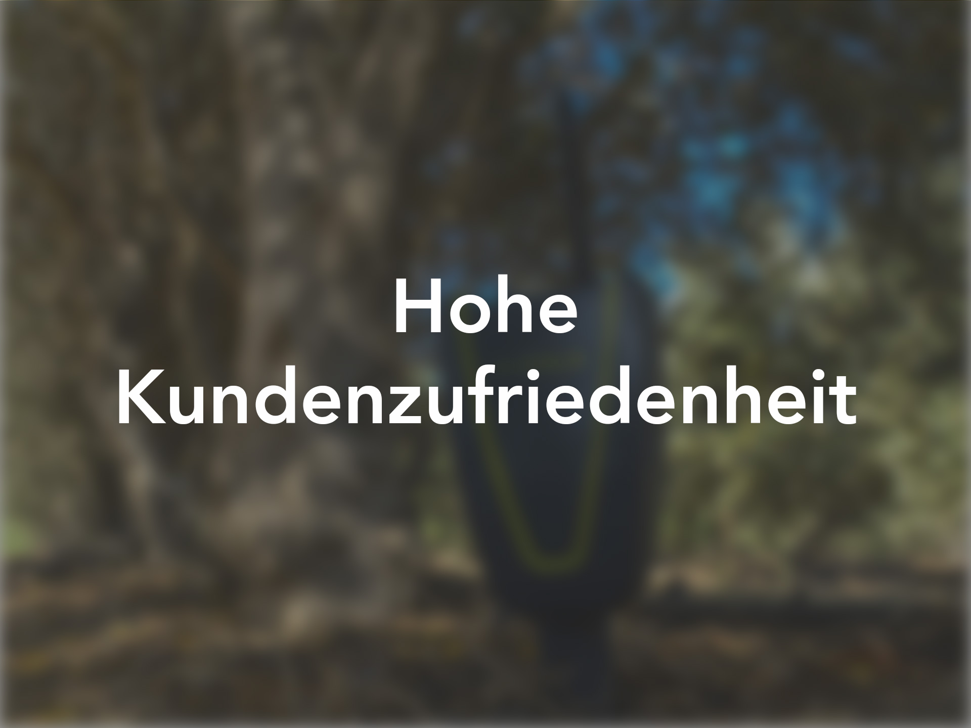 Hohe Kundenzufriedenheit